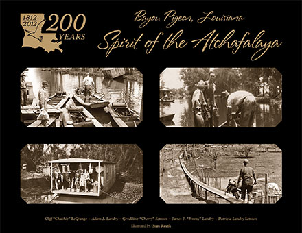 Bayou Pigeon, Louisiana - Spirit of the Atchafalaya cover image